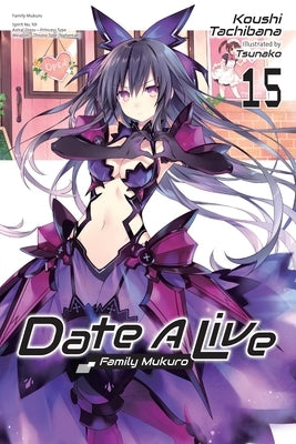 Paperback of Date a Live, Vol. 15 light novel by Yen On, showing the cover with artwork and title.