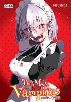 Paperback of The Maid Is a Vampire manga by Yen Press, featuring the book's cover with dark and red-themed artwork.