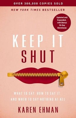 Paperback book titled "Keep It Shut" by Zondervan, featuring a cover with a calm design and the full title visible.