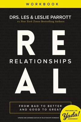 Paperback Zondervan Real Relationships Workbook with title "From Bad to Better and Good to Great" showing on the cover.