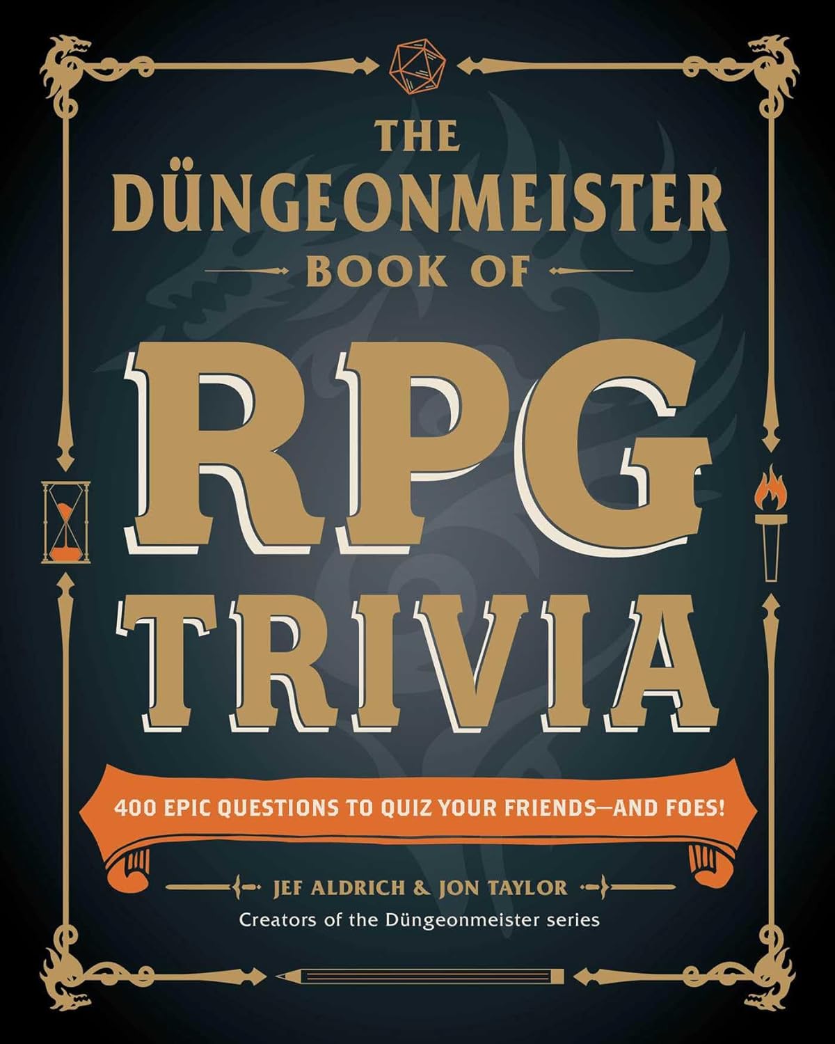 The Düngeonmeister Book of RPG Trivia: 400 Epic Questions to Quiz Your Friends--And Foes! - TX Corrections Bookstore