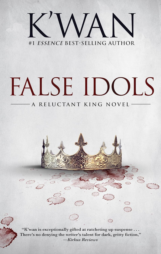 False Idols: A Reluctant King Novel - TX Corrections Bookstore