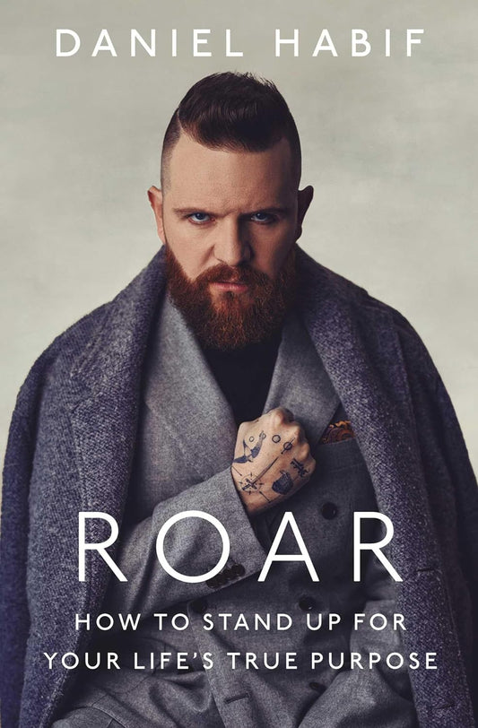 Roar: How to Stand Up for Your Life's True Purpose - TX Corrections Bookstore