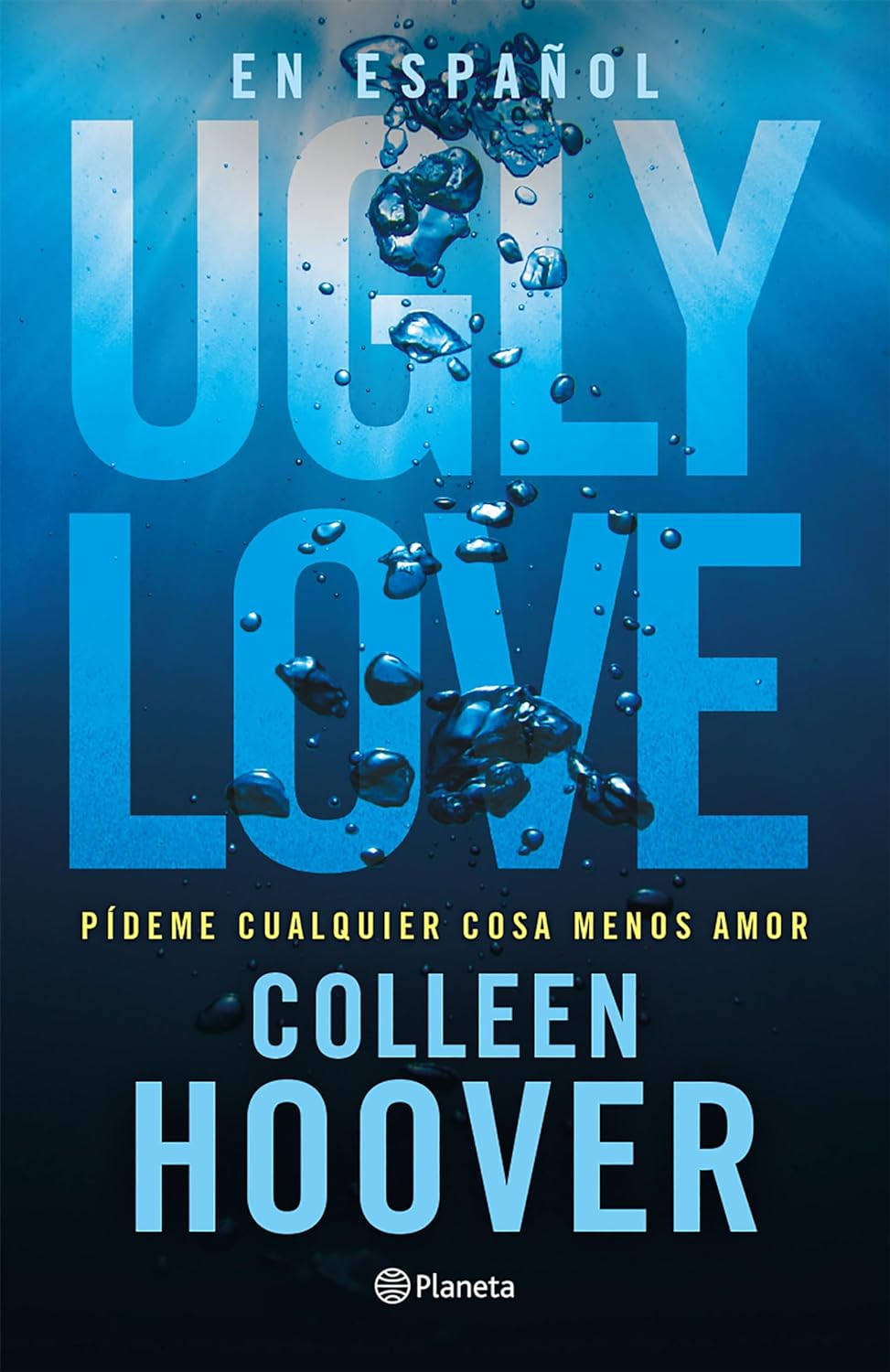 Ugly Love: Pídeme Cualquier Cosa Menos Amor - TX Corrections Bookstore