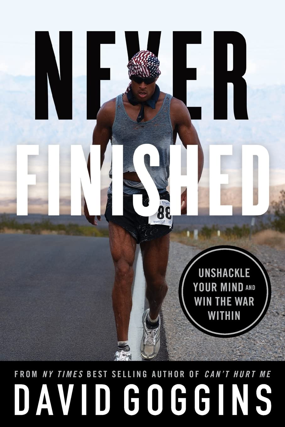 Never Finished: Unshackle Your Mind and Win the War Within - TX Corrections Bookstore