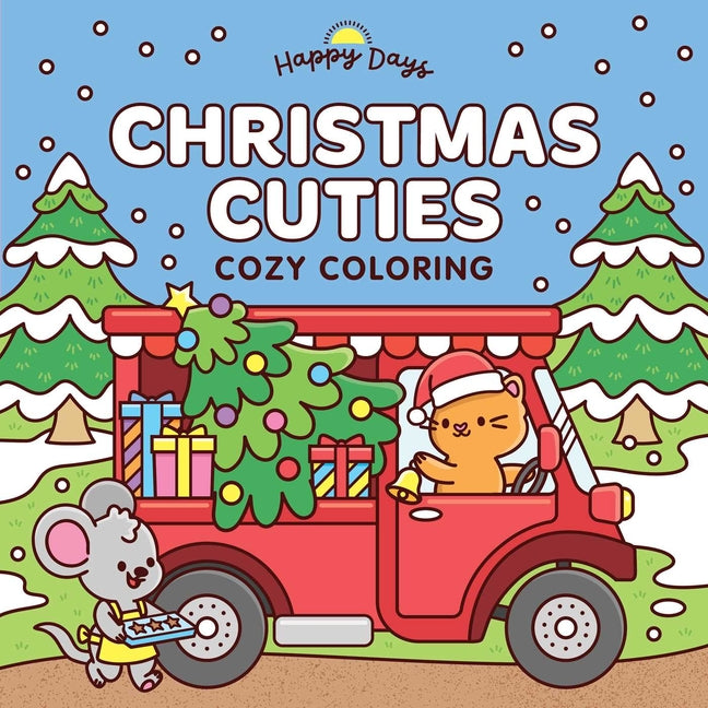 Christmas Cuties Cozy Coloring: Sweet and Simple Coloring for Adults and Kids by Aiello, Elena