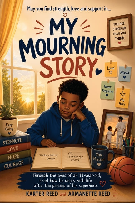 My Mourning Story by Reed, Karter And Armanette