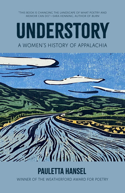 Understory: A Women's History of Appalachia by Hansel, Pauletta