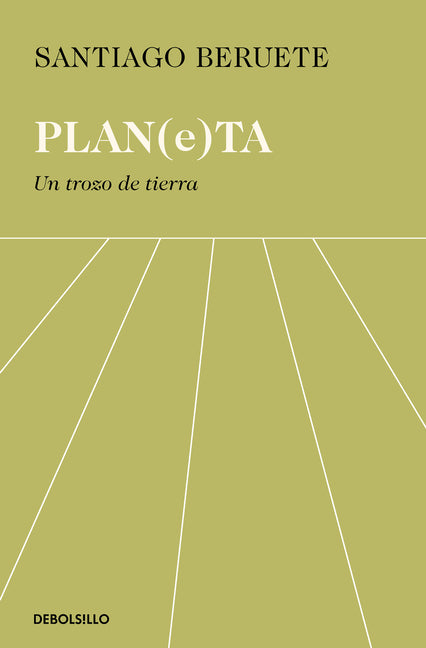 Planeta. Un Trozo de Tierra / Planet. a Piece of Land by Beruete, Santiago