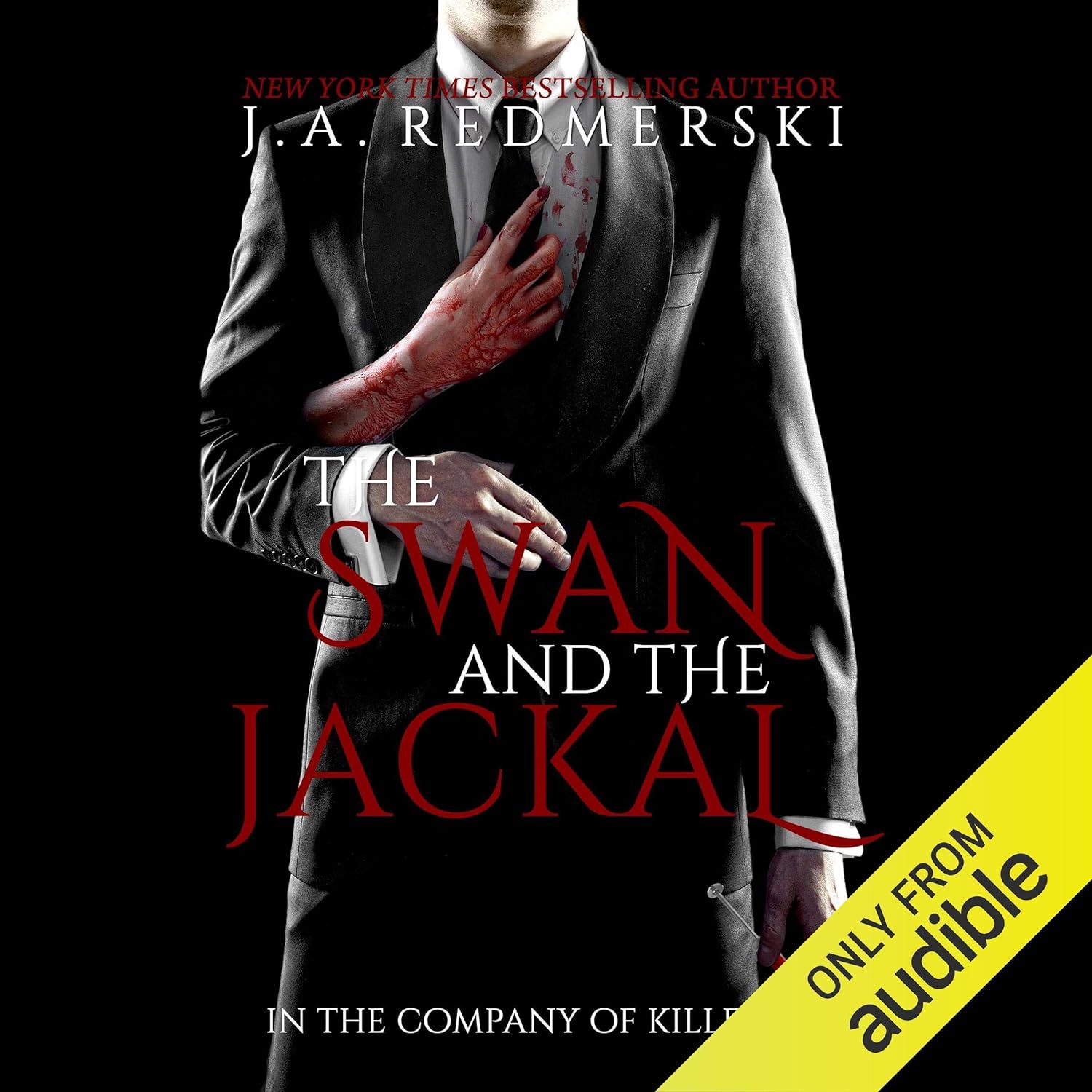 The Swan and the Jackal (In the Company of Killers #3) - TX Corrections Bookstore