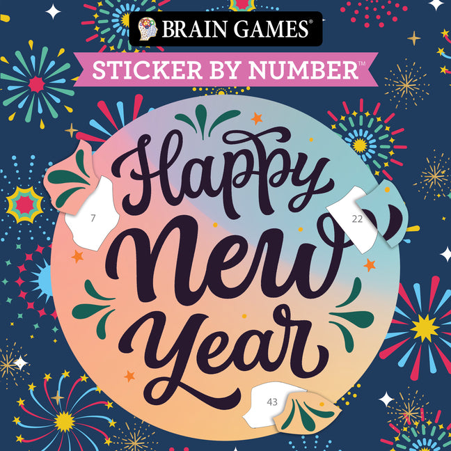 Brain Games - Sticker by Number Compact Edition: Happy New Year 7x7 Inches Travel Size Activity Book for Adults & Kids 7+ by Publications International Ltd