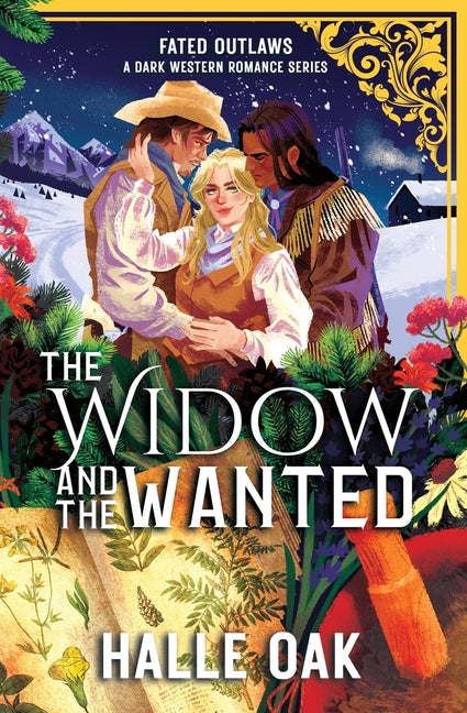 The Widow and the Wanted by Oak, Halle