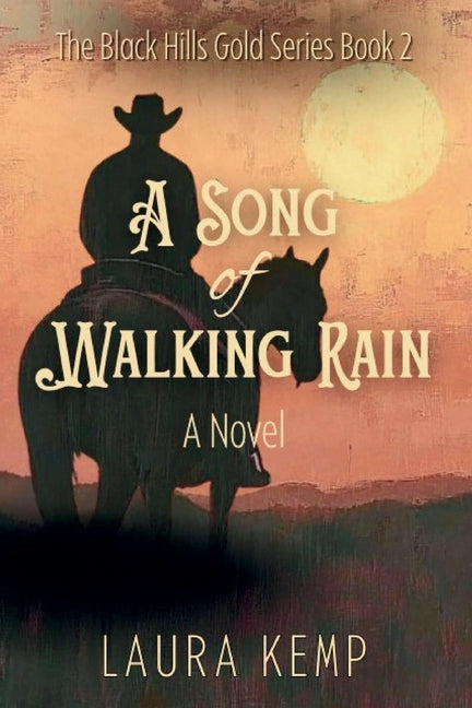 A Song of Walking Rain by Kemp, Laura
