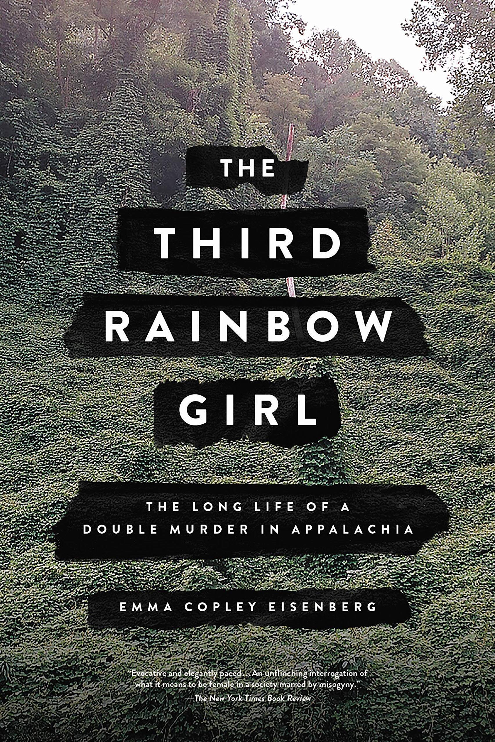 The Third Rainbow Girl: The Long Life of a Double Murder in Appalachia - TX Corrections Bookstore