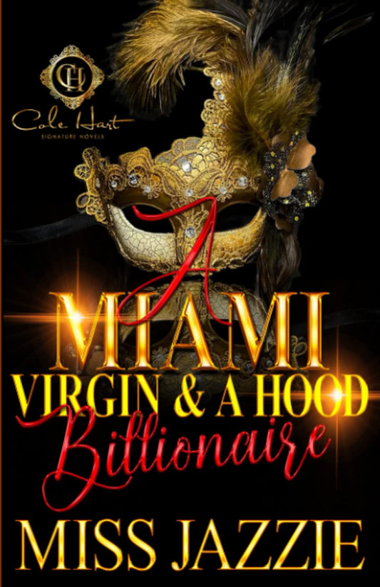 A Miami Virgin & A Hood Billionaire - TX Corrections Bookstore