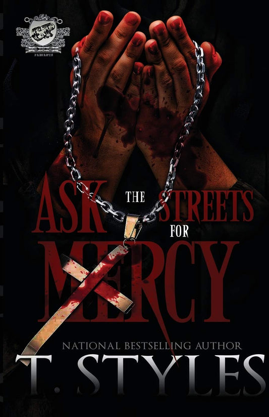 Ask The Streets For Mercy - TX Corrections Bookstore