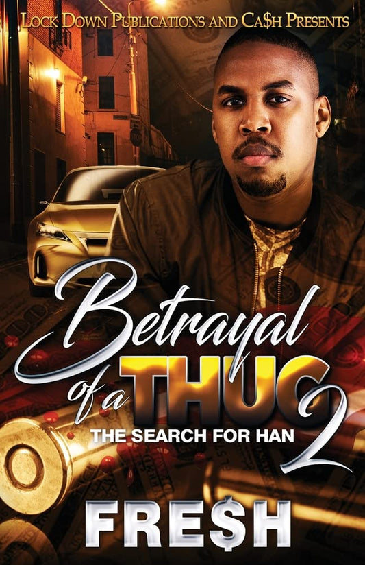 Betrayal of a Thug 2 - TX Corrections Bookstore