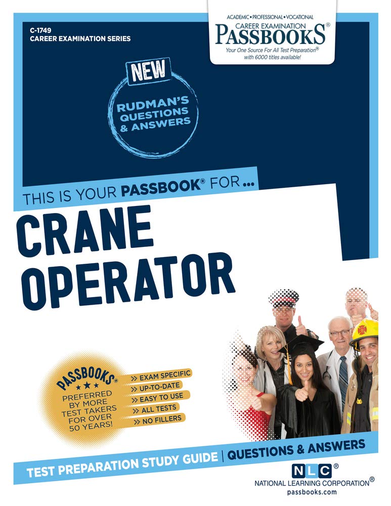 Crane Operator (C-1749): Passbooks Study Guidevolume 1749 - TX Corrections Bookstore