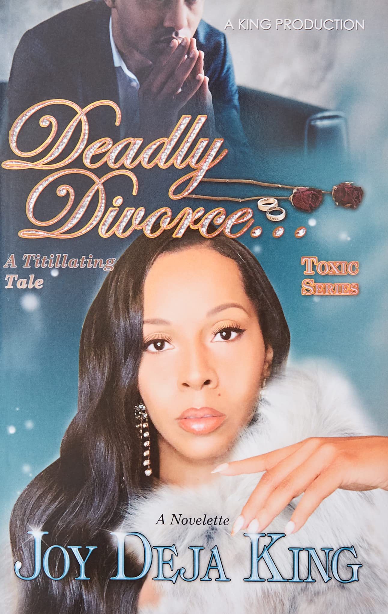 Deadly Divorce...A Titillating Tale - TX Corrections Bookstore