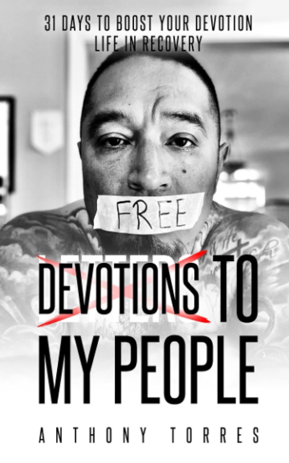 Devotions To My People - 31 Days to Boost Your Devotion Life In Recovery - TX Corrections Bookstore