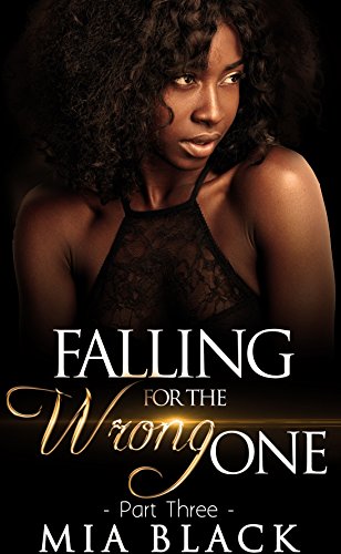 Falling For The Wrong One 3 - TX Corrections Bookstore