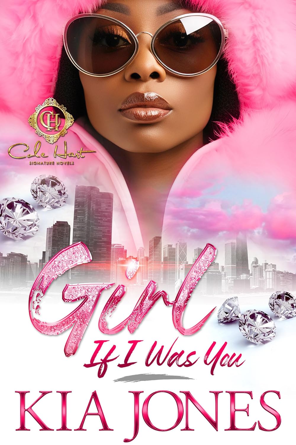 Girl, If I Was You - An African American Romance
