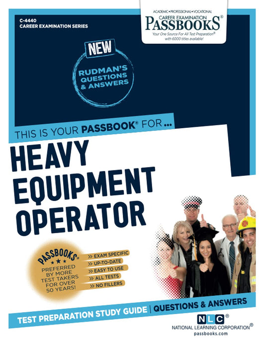Heavy Equipment Operator (C-4440): Passbooks Study Guide - TX Corrections Bookstore
