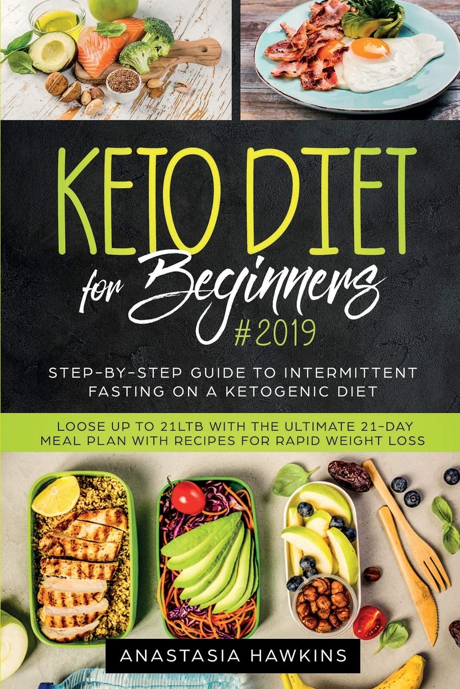 Keto Diet for Beginners: Step-By-step Guide to INTERMITTENT FASTING on a Ketogenic Diet Loose up to 21ltb with the Ultimate 21-Day Meal Plan - TX Corrections Bookstore