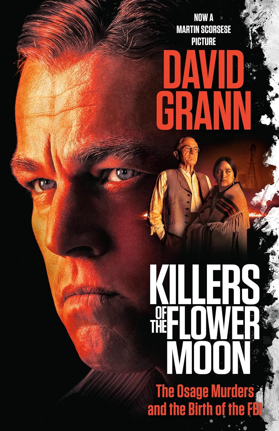 Killers of the Flower Moon (Movie Tie-In Edition) The Osage Murders and the Birth of the FBI - TX Corrections Bookstore