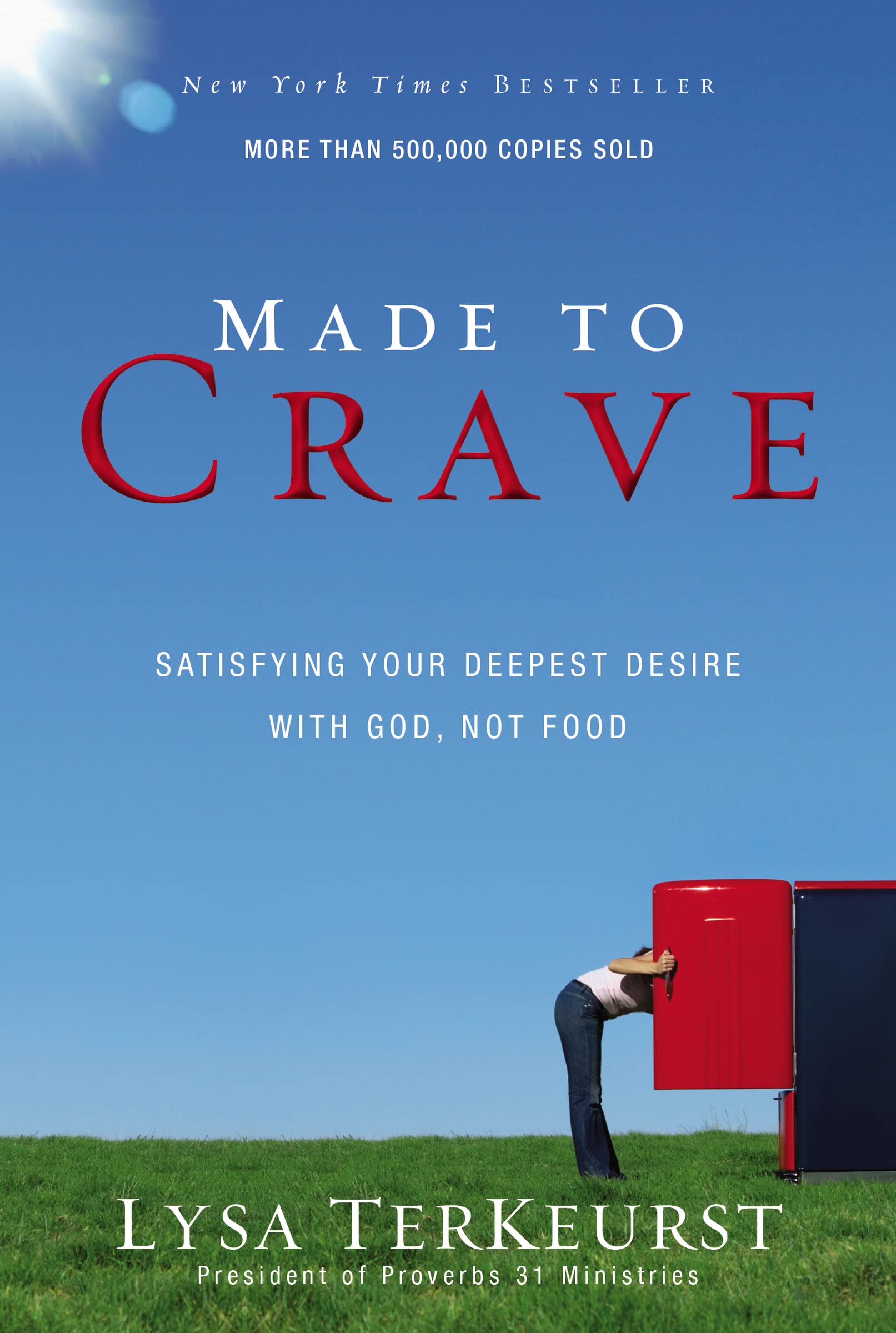 Made to Crave: Satisfying Your Deepest Desire with God, Not Food - TX Corrections Bookstore 