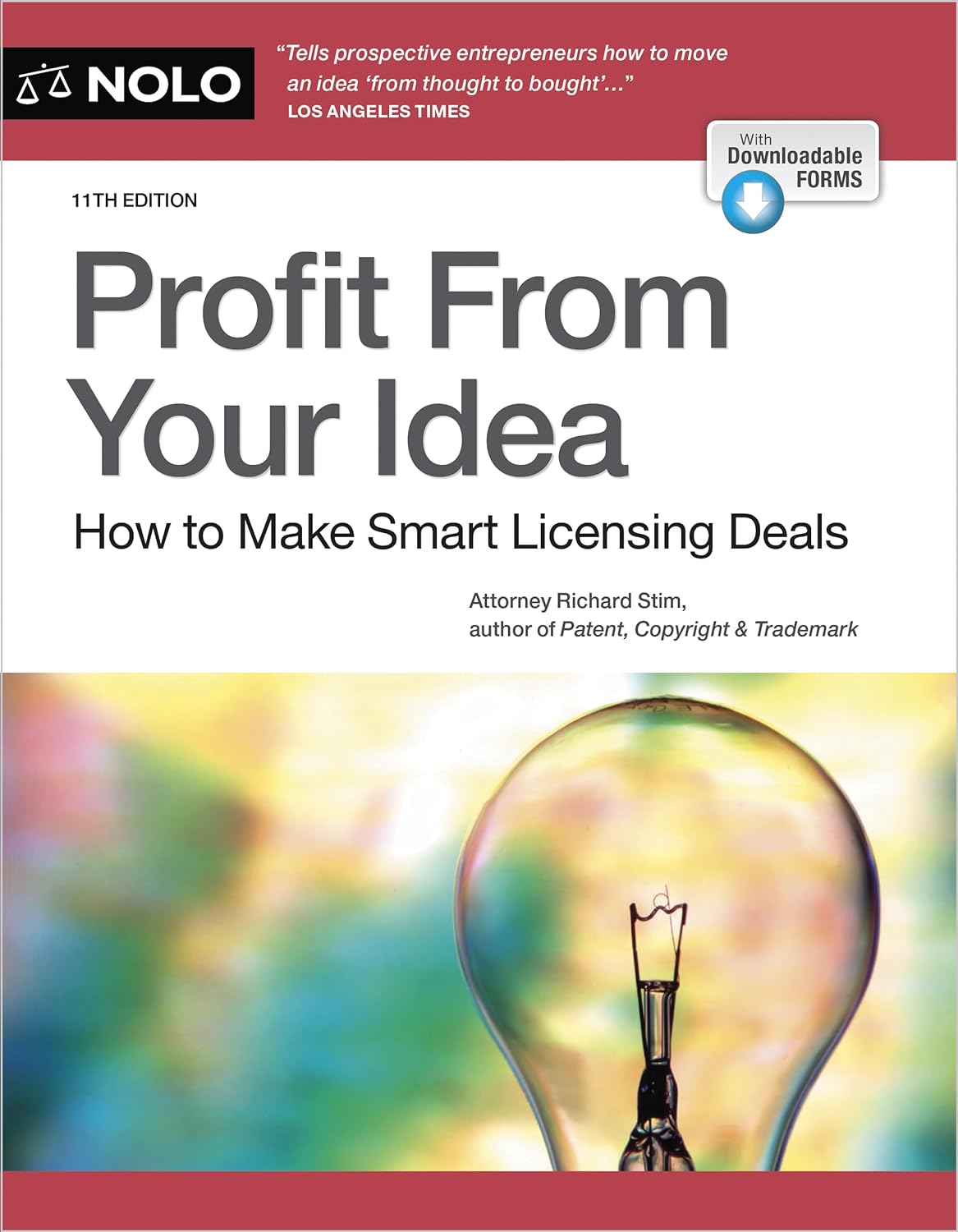 Profit from Your Idea How to Make Smart Licensing Deals (11TH ed.) - TX Corrections Bookstore