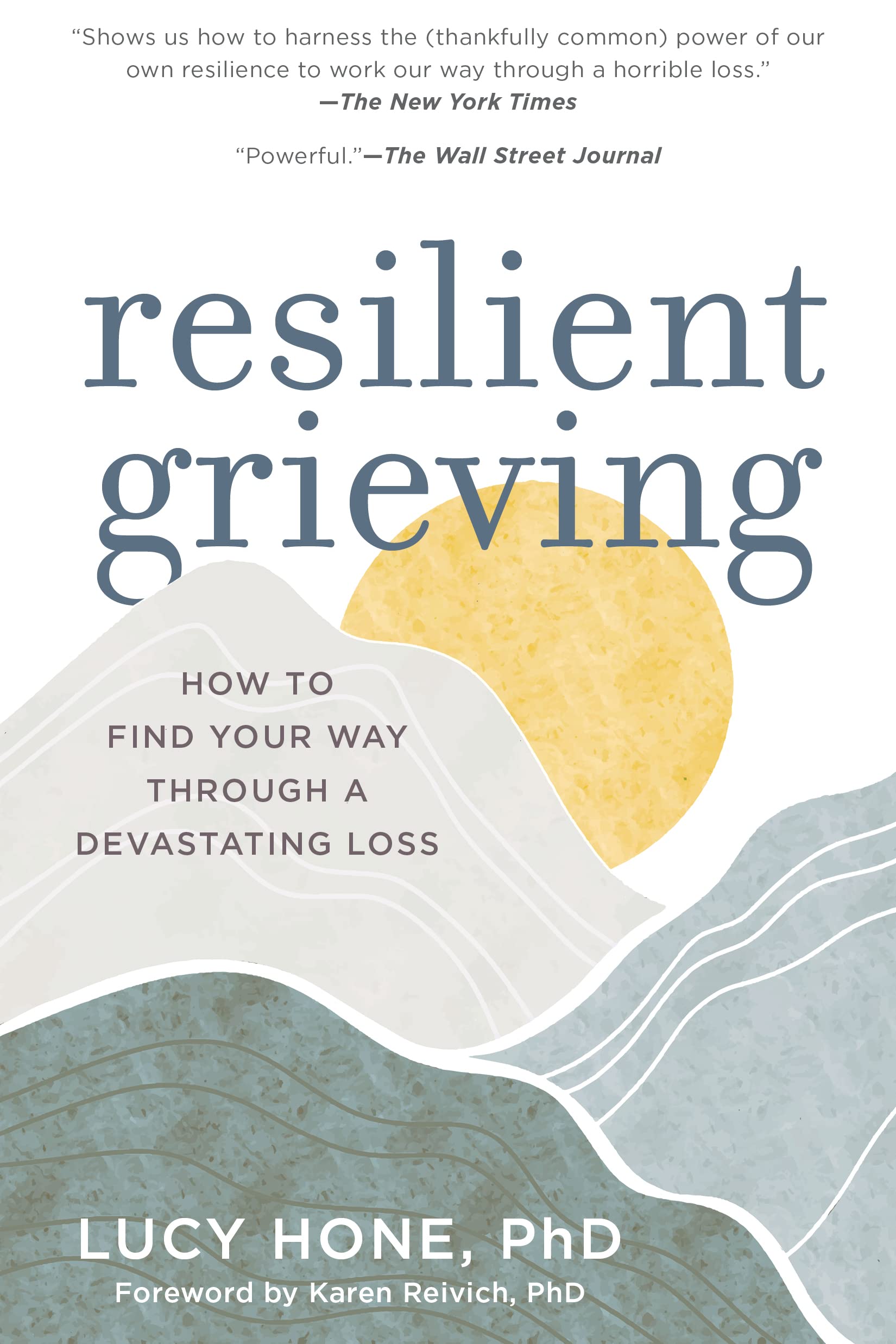 Resilient Grieving: How to Find Your Way Through a Devastating Loss - TX Corrections Bookstore