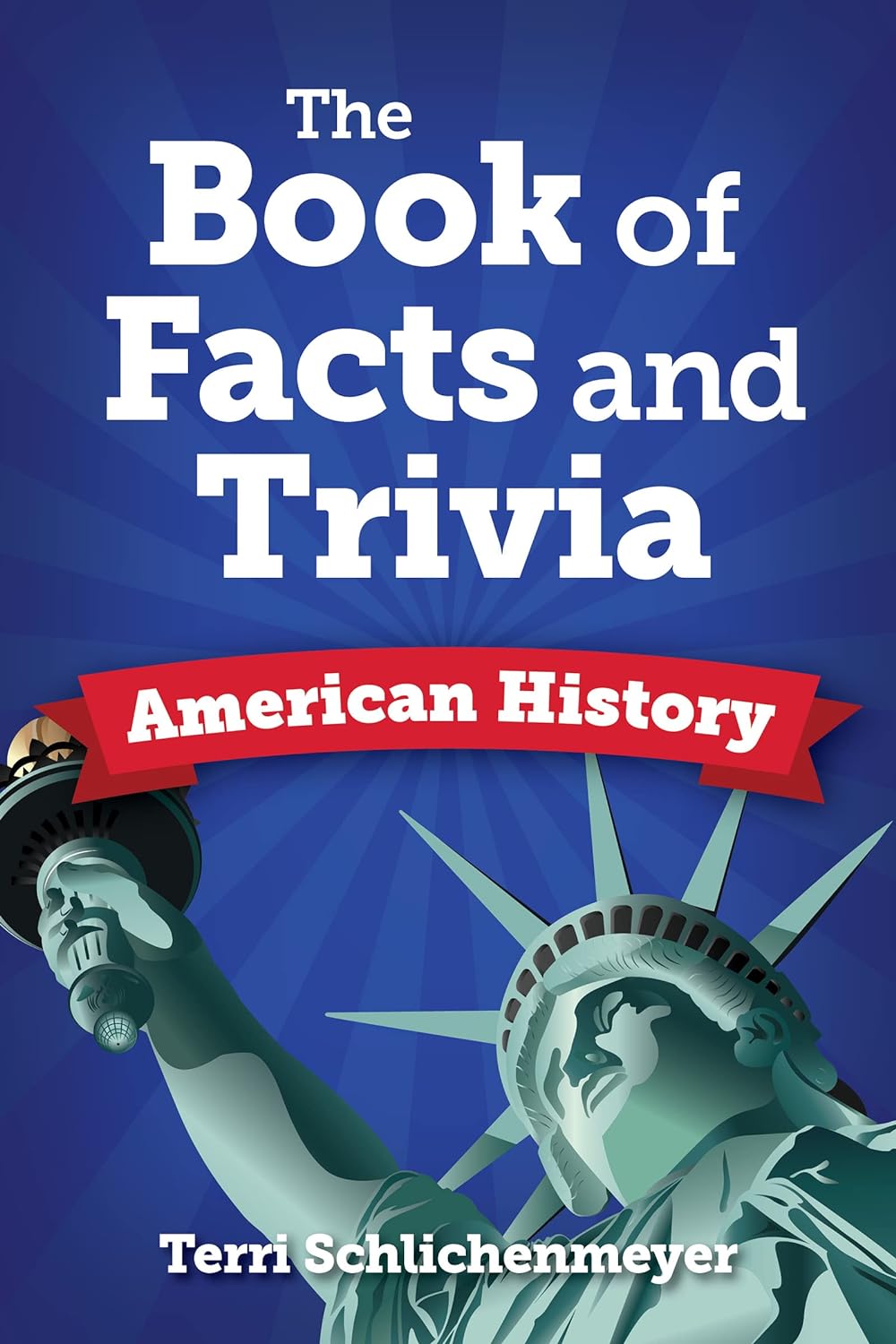 The Book of Facts and Trivia American History - PGW - TX Corrections Bookstore
