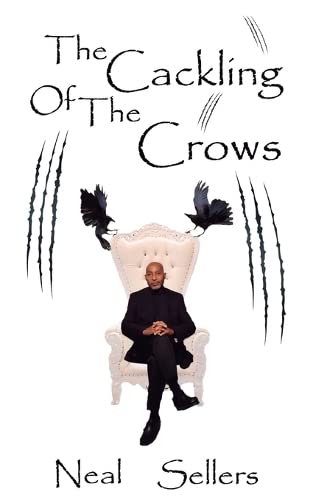 The Cackling of the Crows - TX Corrections Bookstore