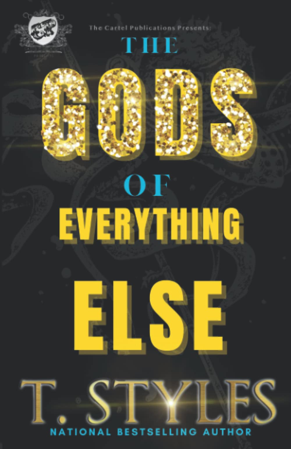The God's Of Everything Else - TX Corrections Bookstore