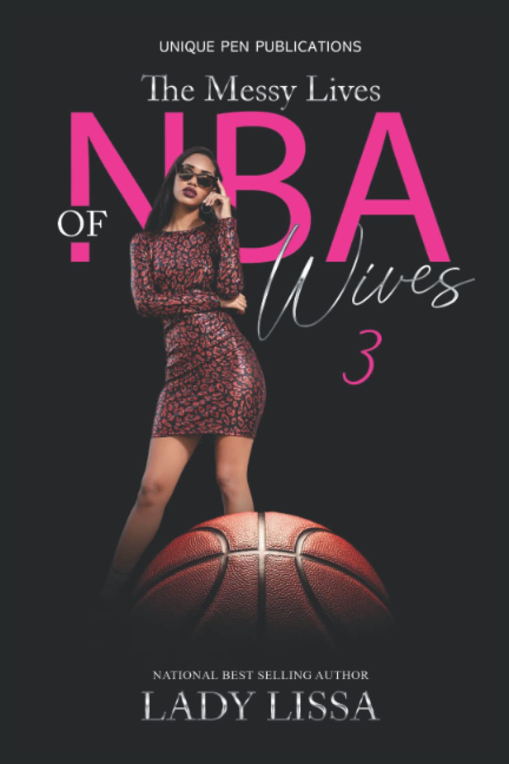 The Messy Lives of NBA Wives 3 - TX Corrections Bookstore