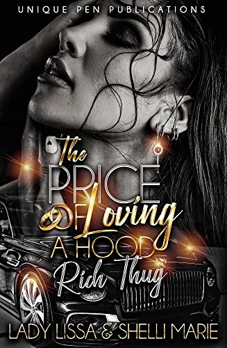 The Price of Loving a Hood Rich Thug - TX Corrections Bookstore