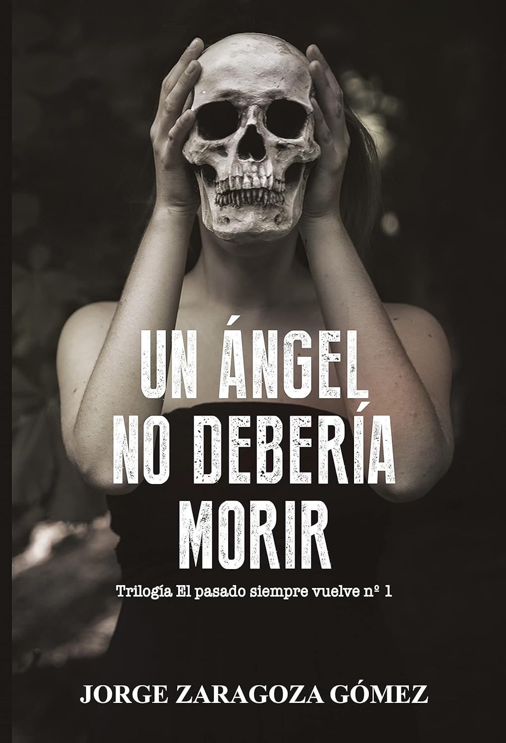 Un ángel no debería morir (novela negra adictiva ambientada en Alicante) (El Pasado Siempre Vuelve #1) - TX Corrections Bookstore