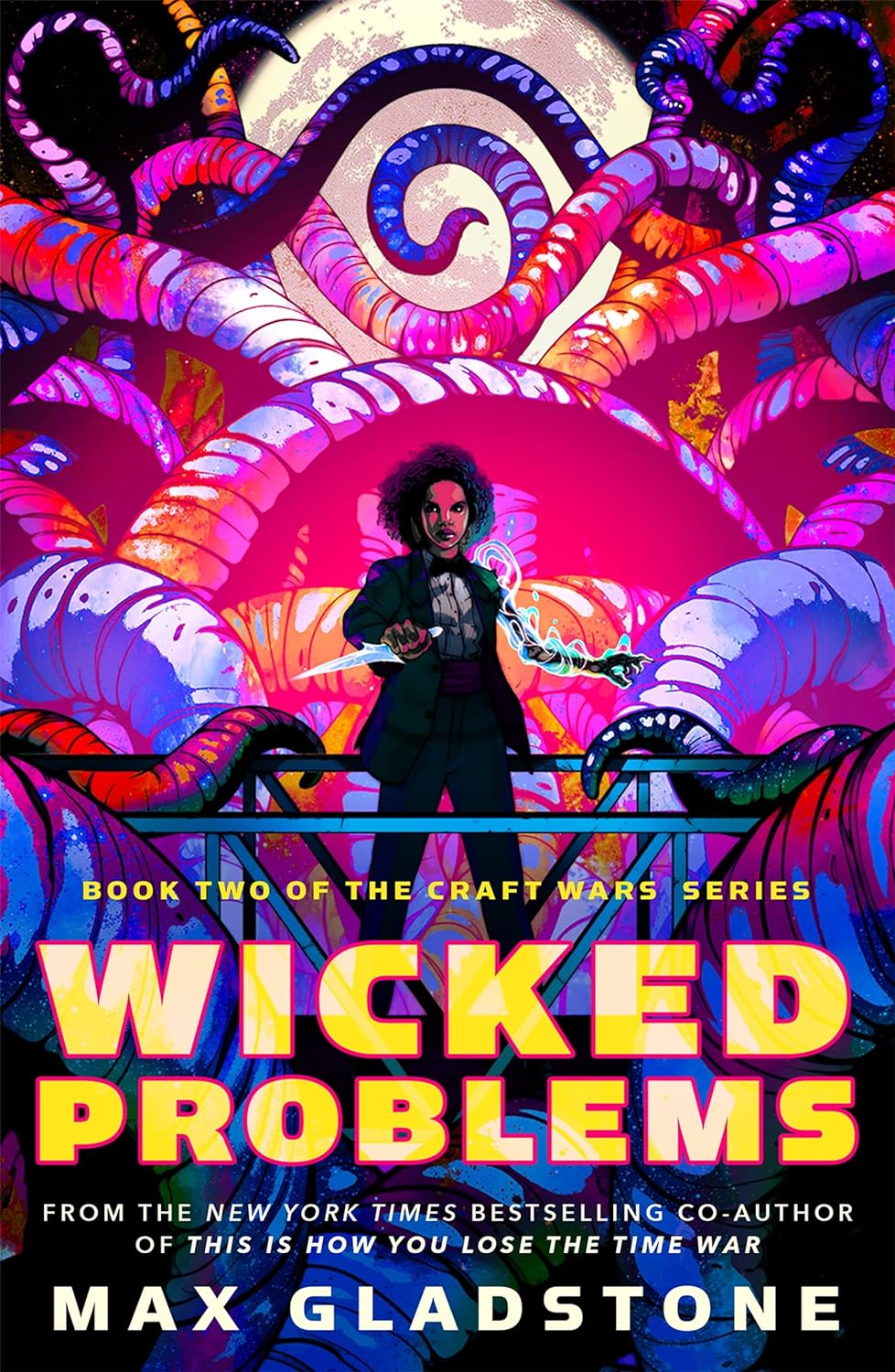 Wicked Problems: Book Two of the Craft Wars Series (Craft Wars #2)