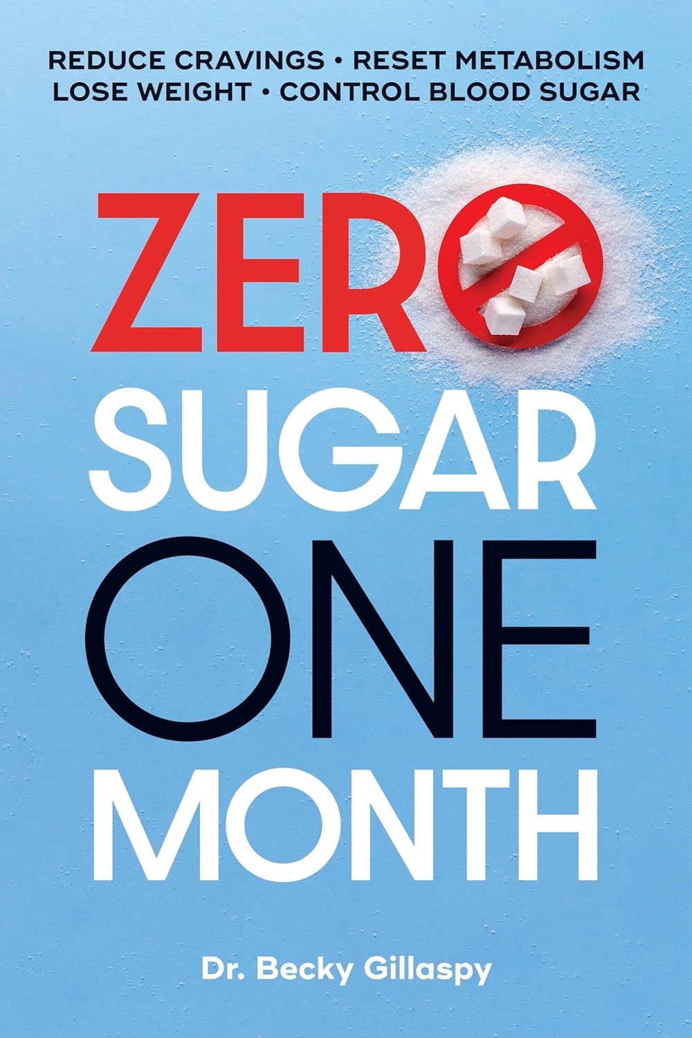 Zero Sugar / One Month: Reduce Cravings - TX Corrections Bookstore