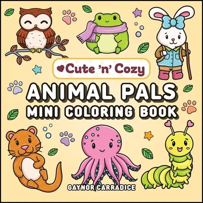 Animal Pals Mini Coloring Book by Adams Media Corporation, paperback with colorful animal illustrations for kids.
