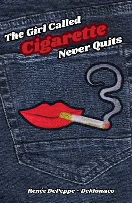 Paperback book titled "The Girl Called 'Cigarette' Never Quits" by Ajg Publishing, featuring a cover image with text and design elements.