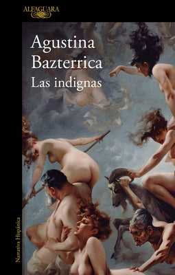 Paperback of Las Indignas by Alfaguara, featuring the book cover with title and author details in a clear, colorful design.