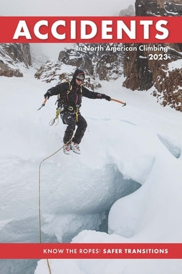 Paperback book titled "Accidents in North American Climbing 2023" by American Alpine Club, featuring a cover image with climbing-related graphics.