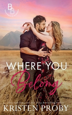 Paperback copy of "Where You Belong" by Ampersand Publishing, Inc., featuring a book cover with the title and author details.