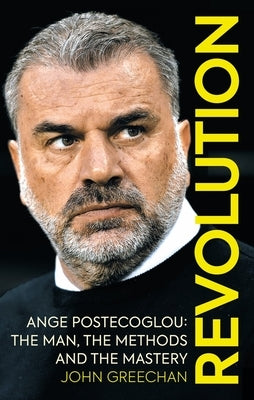 Paperback book titled "Revolution: Ange Postecoglou" by Arena Sport, featuring the cover with the title and author design.