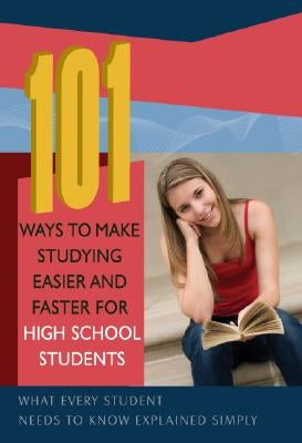 Paperback book titled "101 Ways to Make Studying Easier and Faster for High School Students" by Atlantic Publishing Company.