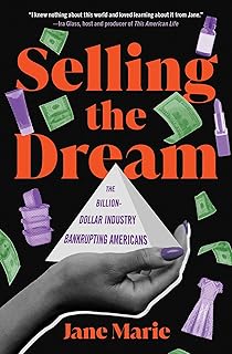 Cover image of "Selling the Dream" biography by Atria Books, featuring the book's title and author on the cover.