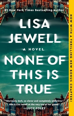 Paperback of "None of This Is True" by Atria Books featuring the book cover with title and author text.