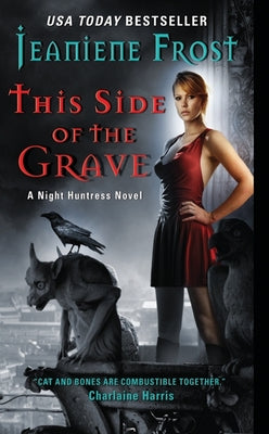 Paperback of "This Side of the Grave," a Night Huntress novel by Avon Books featuring a dark, mysterious cover design.